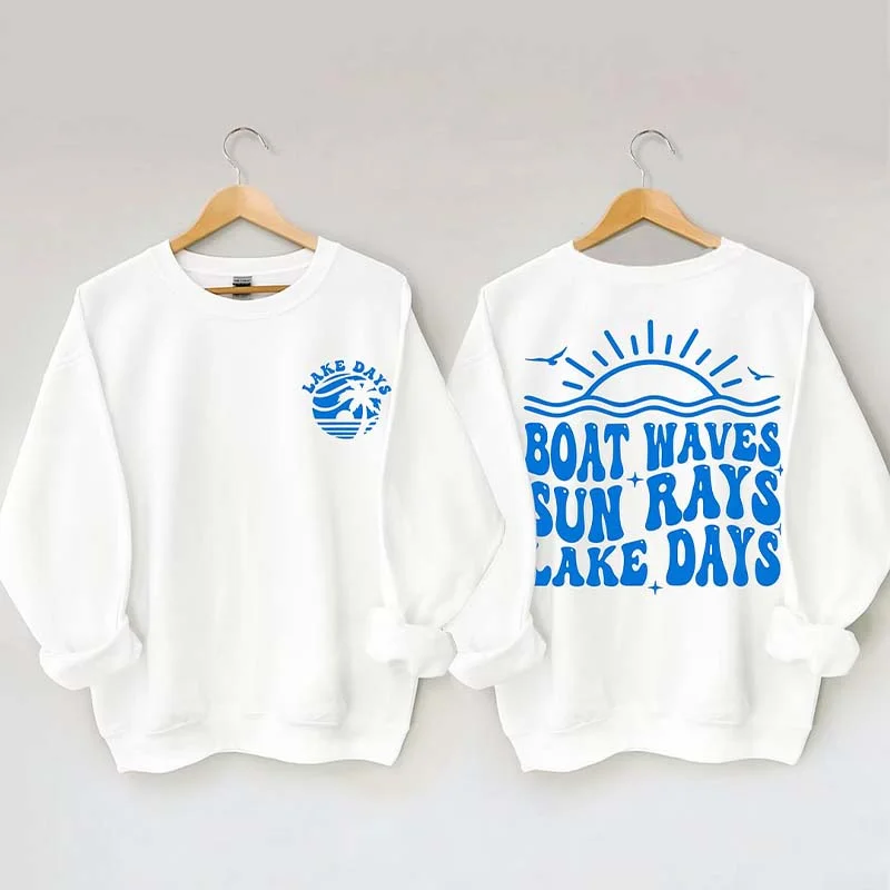 cozy trend sweatshirts -Boat Waves Sun Rays Lake Days Sweatshirt