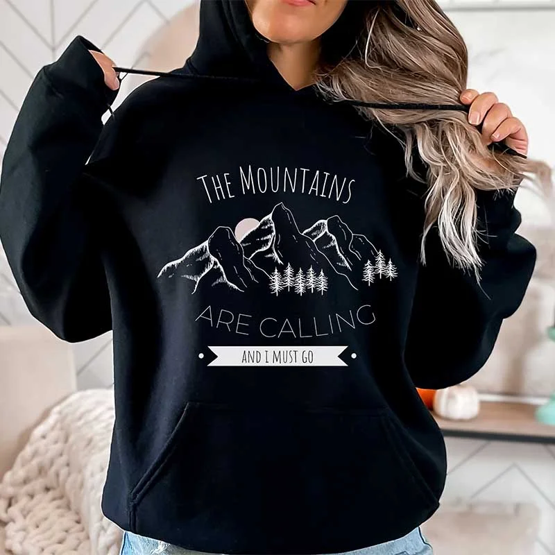 funny style hoodies -The Mountains Are Calling and I Must Go Hoodie