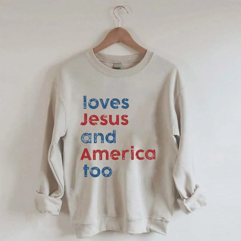 workout trend sweatshirts -Loves Jesus And America Too Sweatshirt