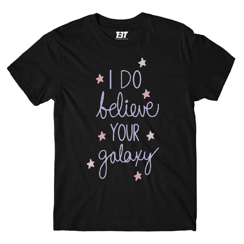 stretchy ribbed ringer t-shirts -BTS T shirt - I Do Believe Your Galaxy