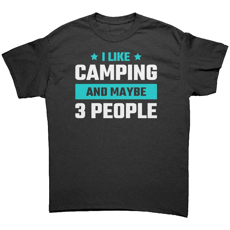 soft knit scoop t-shirts -I Like Camping and Maybe 3 People Unisex T-Shirt