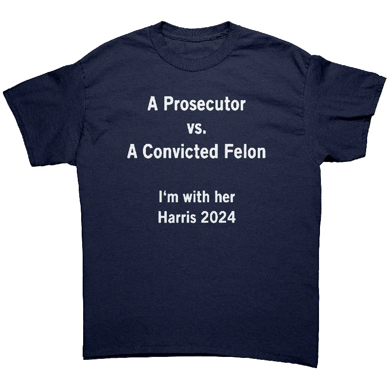 bold striped henley t-shirts -I'M with HER Prosecutor vs Felon Harris 2024 T-Shirt